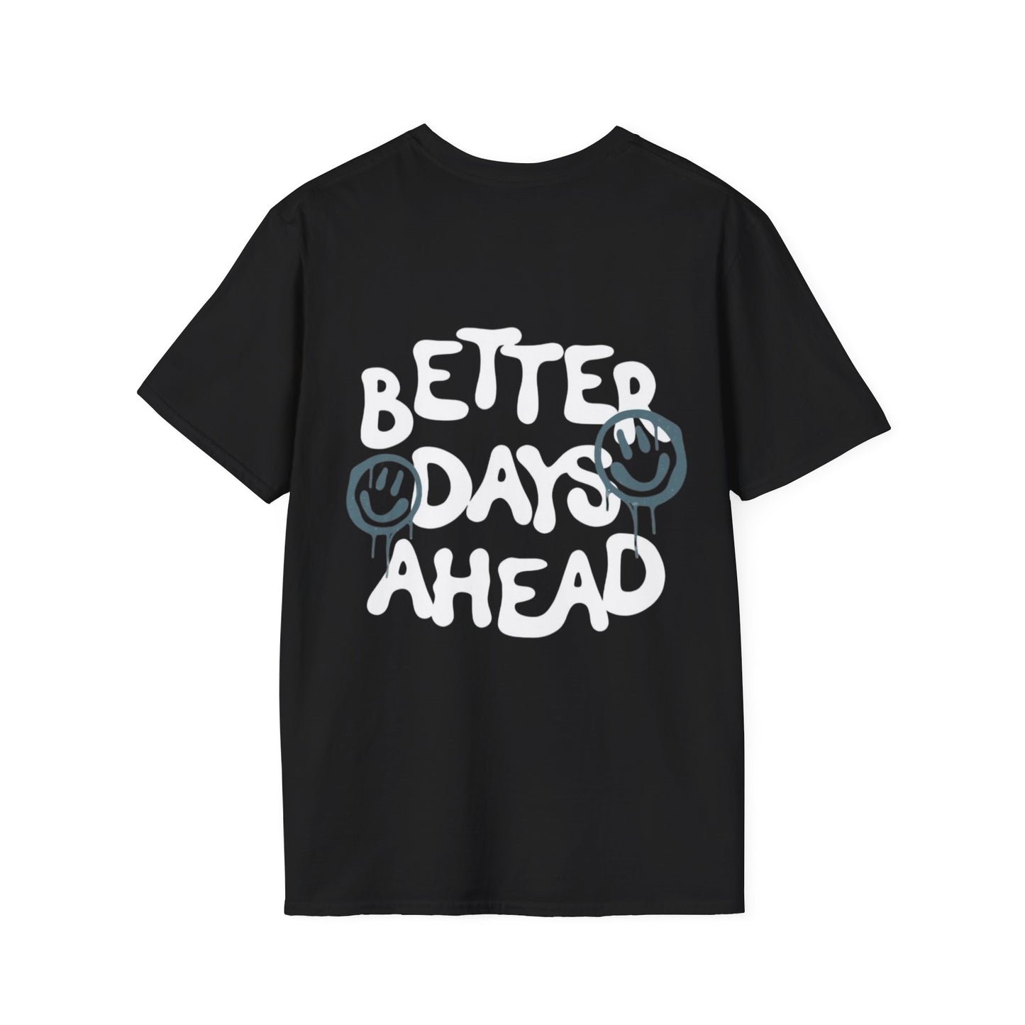 “Better Days Ahead” Adult Tee